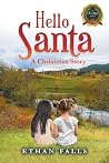 Hello Santa: A Christmas Story