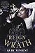 Reign By Wrath (Rogues)