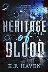 Heritage of Blood (Blood Ties & Legacies #1)