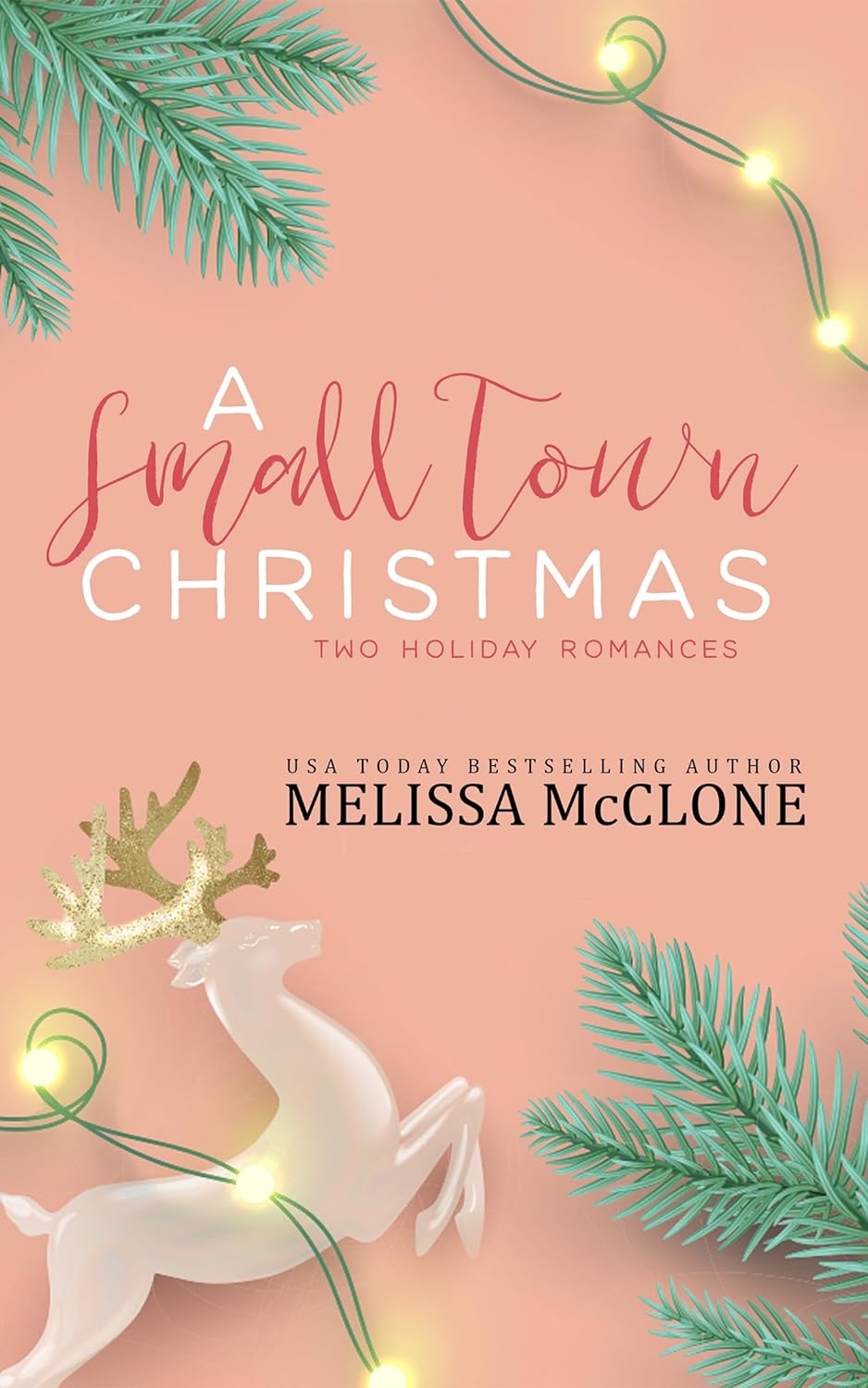 A Small Town Christmas (Kindle Edition)