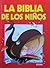 La biblia de los niños. Vol...