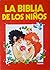 La biblia de los niños. Vol...