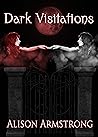 Dark Visitations (Feral Rebirth series prequel)