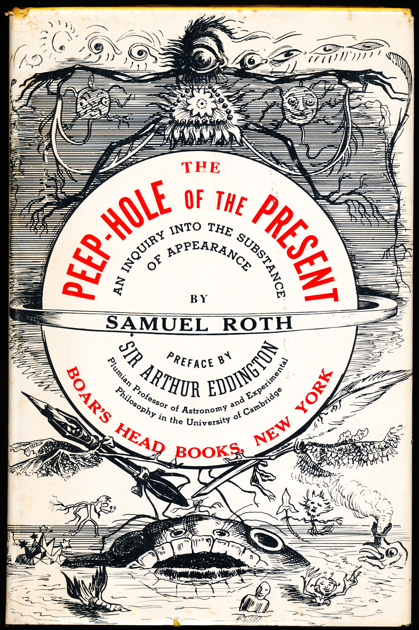 The Peep-Hole of the Present; An Inquiry into the Substance of Appearance