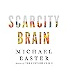 Scarcity Brain: F...