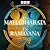 The Mahabharata and The Ram...