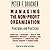 Managing the Non-Profit Organization: Principles and Practices