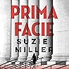 Prima Facie by Suzie Miller