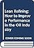 Lean Refining: How to Improve Performance in the Oil Industry