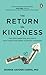 The Return on Kindness by Bonnie Cheng