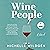 Wine People: A Novel