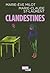 Clandestines (French Edition)
