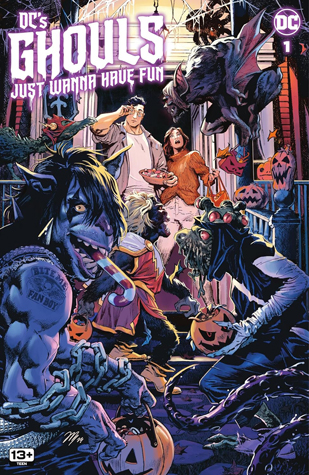 DC's Ghouls Just Wanna Have Fun (2023) #1 (DC Holiday Special)