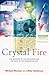 Crystal Fire by Michael Riordan Crystal Fire by Michael Riordan