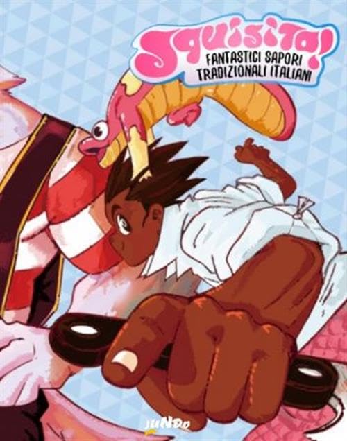 Squisito! Fantastici sapori italiani tra (Paperback)