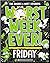 Friday (Worst Week Ever! #5)
