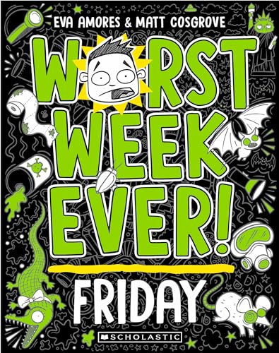 Friday (Worst Week Ever! #5)