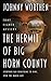 The Hermit of Big Horn Coun...