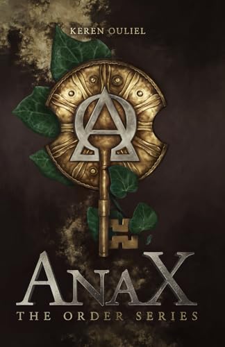Anax (The Order Series #1)