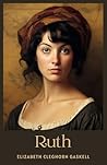 Ruth: A Social Novel from a Classic of British Literature