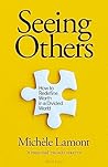 Seeing Others: How to Redefine Worth in a Divided World