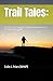 Trail Tales: An East Coast ...