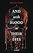 And With Blood In Their Eyes by Kevin Cady