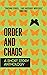 Order and Chaos by Stephanie Bretherton