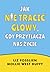 Jak nie tracić głowy, gdy przytłacza nas życie