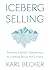 Iceberg Selling: Become a B...