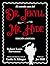 El extraño caso del Dr. Jekyll y Mr. Hyde. Edición anotada