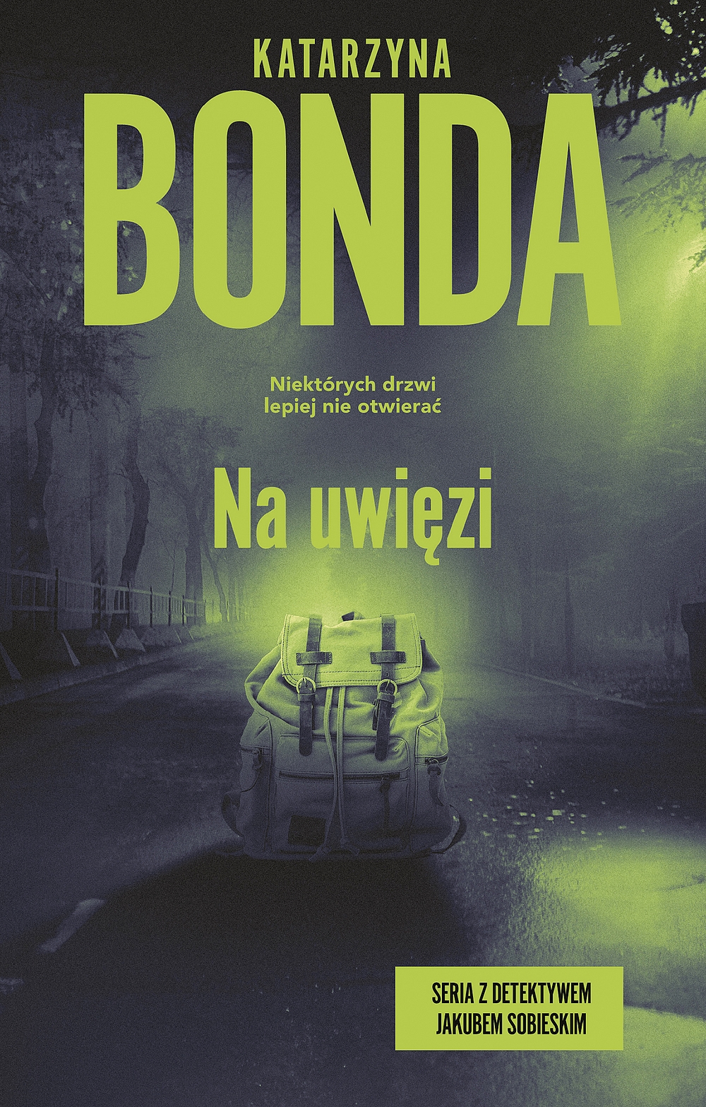 Na uwięzi (Jakub Sobieski, #4)