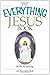 The Everything Jesus Book: ...