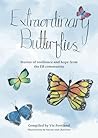 Extraordinary Butterflies: Stories of resilience and hope from the EB community