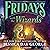 Fridays with the Wizards: Castle Glower, Book 4