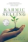 Karmic Selling: Earning Business by Earning Trust