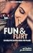 Fun & Flirt: 50 kreative Da...