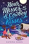 Book cover for Near Misses & Cowboy Kisses