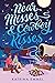 Near Misses & Cowboy Kisses by Katrina Emmel