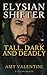 Elysian Shifter Tall, Dark ...