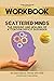 Workbook For Scattered Mind...