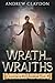 Wrath and Wraiths: Epic Fantasy Adventure (Chronicles of The Dawnblade)