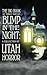 The Big Book of Things That Go Bump in the Night: A Collection of Utah Horror