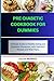 PRE-DIABETIC COOKBOOK FOR D...