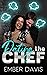 Dating the Chef