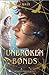 Unbroken Bonds (The Bonds That Tie, #6)