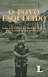 O Povo Esquecido:...