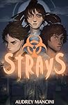 Strays