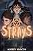 Strays by Audrey Mancini Strays by Audrey Mancini