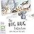 The Big Hug Collection